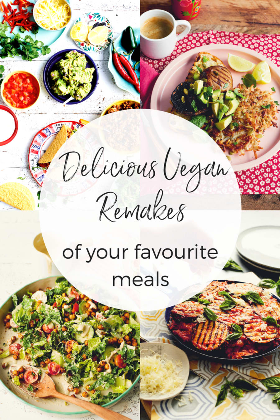 Love Tacos, Eggplant Parma And Caesar Salad? Try These Vegan Remakes